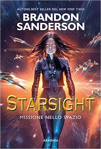 Brandon Sanderson - Starsight. Missione nello spazio (2020)