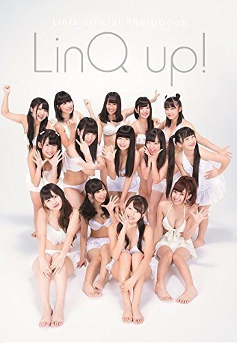 写真集 LinQ up! 