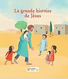 La grande histoire de Jésus by 