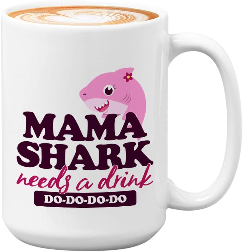 Mother's Day Coffee Mug - Mama Shark Needs A Drink - Funny Witty Anniversary Birthday Animal Gift For Mama Mother Mommy Wife From Daughter Son