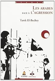 Les  Arabes face à l'agression