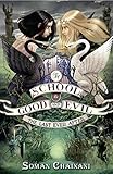 The Last Ever After: 3 (The School for Good and Evil)