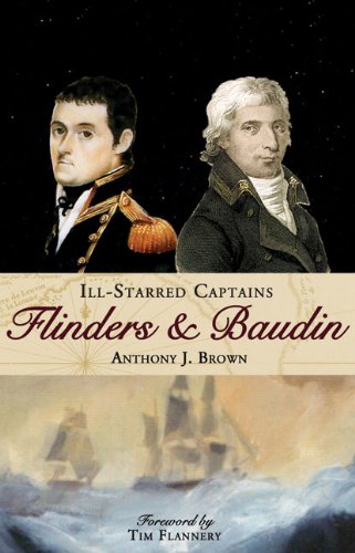 Ill-Starred Captains: Flinders and Baudin