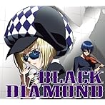 BLACK DIAMOND(初回限定盤)/ブラックダイヤモンズ