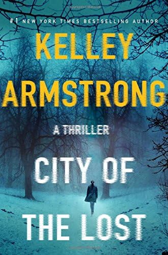 City of the Lost: A Rockton Novel (Casey Duncan Novels)