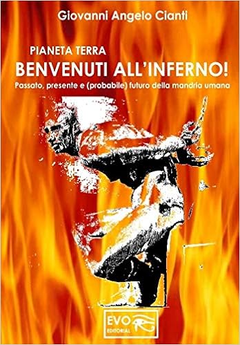 Libro Libri di giovanni cianti _ Pianeta terra benvenuti all`inferno! 978-1072298250