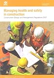 Image de Managing Health and Safety in Construction 2007: CDM 2007: Approved Code of Practice (Legal)