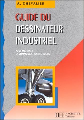 chevalier guide de dessinateur industriel gratuit chevalier guide de dessinateur industriel gratuit