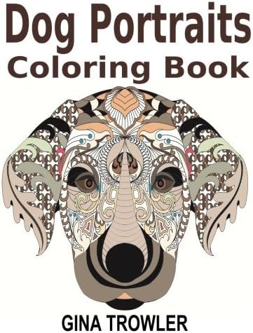 Dog Coloring Book: Dog Portraits: Adult Coloring Book Featuring Dog Face Designs of Top Dog Breeds for Stress Relief Coloring - Dog Lover Gifts