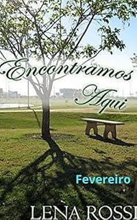 Livro Encontramos Aqui: Fevereiro (Mensagens diárias Livro 2)