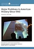 Major Problems in American History Since 1945