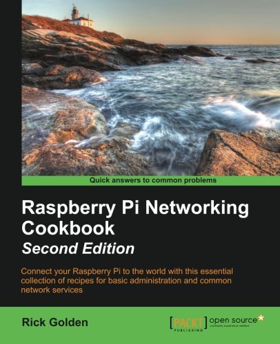 Raspberry Pi Networking Cookbook - Second Edition