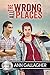 All the Wrong Places: A Bluewater Bay Novel