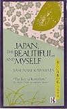 Japan, the Beautiful and Myself, Kawabata, Yasunari, 0870110888