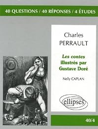 Charles Perrault, "Les contes" illustrés par Gustave Doré