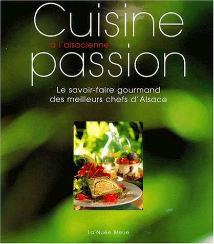 Cuisine passion à l'alsacienne