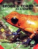 Frogs and Toads As a New Pet (As a New Pet Series) by 
