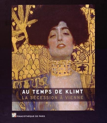 Download Au temps de Klimt : La Sécession à Vienne