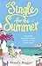 Single for the Summer: A feel-good summer read from the Queen of Greek romantic comedies by Mandy Baggot