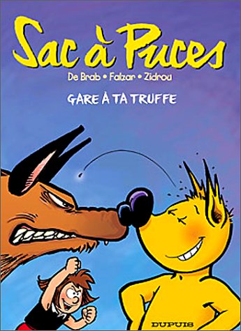Gare à ta truffe !