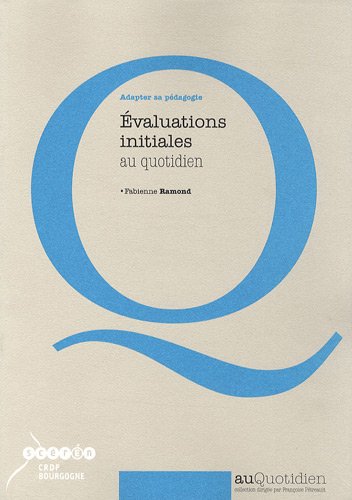 Évaluations initiales au quotidien