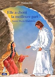 Elle a choisi la meilleure part !