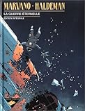 La Guerre éternelle, édition intégrale by