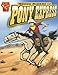 Young Riders of the Pony Express (Graphic History)