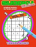 Sudoku Medium: Original Sudoku For Brain Power Vol. 10: Include 500 Puzzles Medium Level Plus Printable Version (Medium Level Original Sudoku For Brain Power) (Volume 10) by Yamada Momo