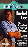 Front cover for the book The Catch of Conard County by Rachel Lee