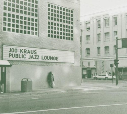 Joo Kraus - Kraus, Joo Public Jazz Lounge Mainstream Jazz - Zortam Music