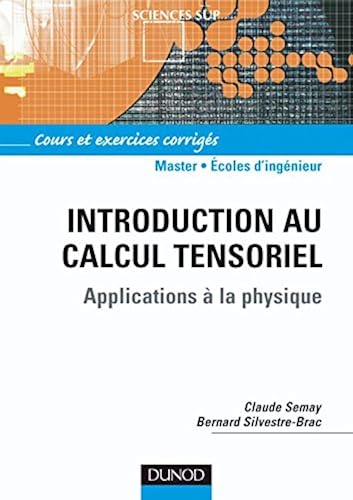Download Introduction au calcul tensoriel - Applications à la physique PDF