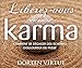 Libérez-vous de votre karma - Livre audio (French Edition) by 