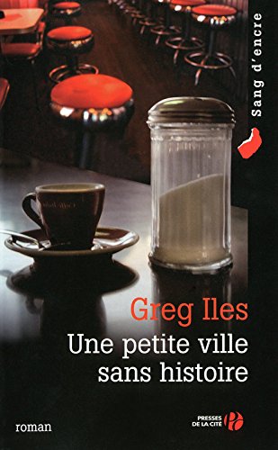 Une  petite ville sans histoire