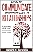How To Communicate Through Love In Relationships: Creating Healthy Memories With Him (Couples Essent by Jessica Jackson, David Washington