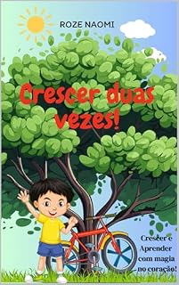 Livro Crescer duas vezes! (Pequenada!)