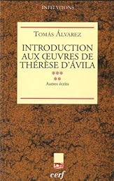 Introduction aux oeuvres de Thérèse d'Ávila