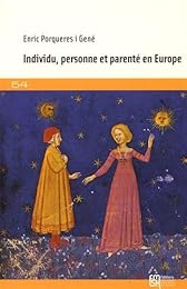 Individu, personne et parenté en Europe