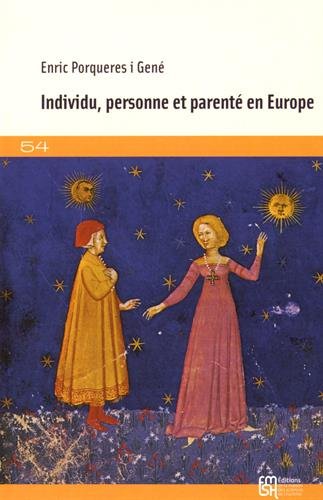 Individu, personne et parenté en Europe