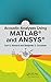 Acoustic Analyses Using Matlab® and Ansys®