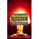 Nuclear Memes: Messages from the Alternative Right