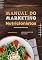 Livro Manual do Marketing Para Nutricionistas: Como Conquistar Clientes de Nutrição
