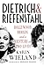 Dietrich & Riefenstahl: Hollywood, Berlin, and a Century in Two Lives by Karin Wieland, Shelley Frisch 