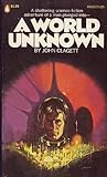 Front cover for the book A World Unknown by John Clagett