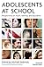 Adolescents at School: Perspectives on Youth, Identity, and Education