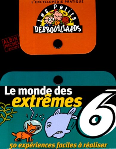 Le  monde des extrêmes