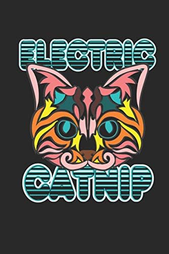 Electric Catnip: 2019 6" x 9" Weekly Planner For Those Who Love Retro Cats