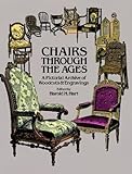 Chairs Through the Ages: A Pictorial Archive of Woodcuts & Engravings (Dover Pictorial Archive Serie by 