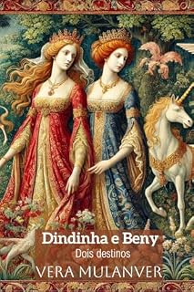 Livro Dindinha e Beny: Dois destinos