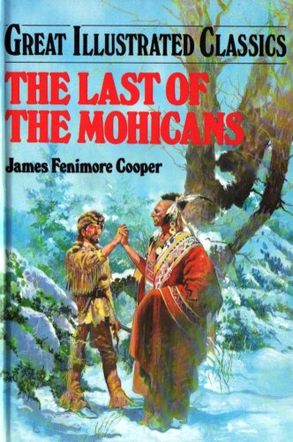 The Last of the Mohicans (Great Illustrated Classics (Playmore))